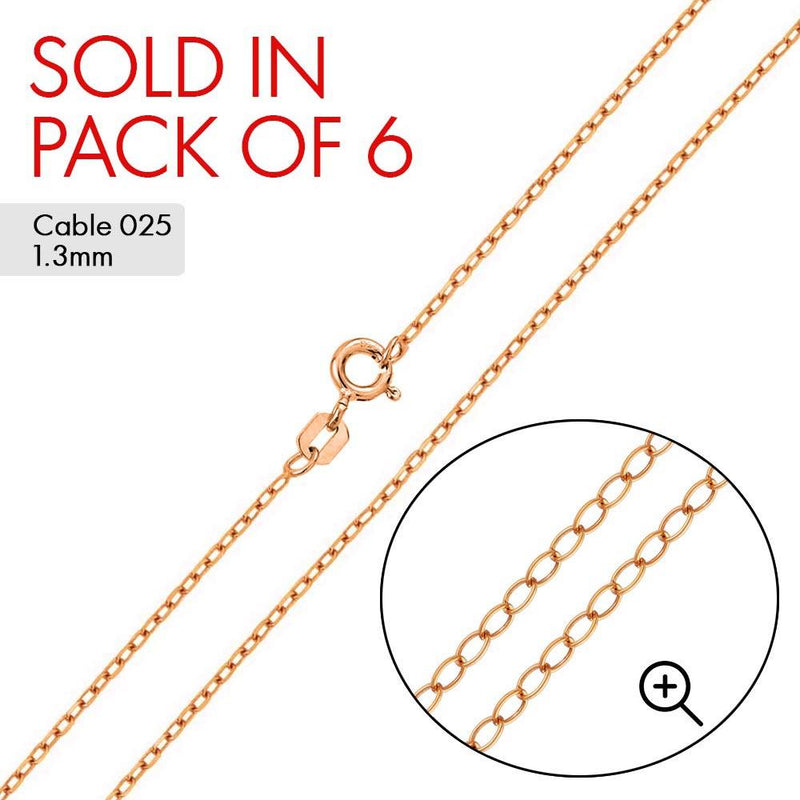 Rose Gold Plated Cable 025 Chain 1.3mm (6-Pack) - CH171 RGP