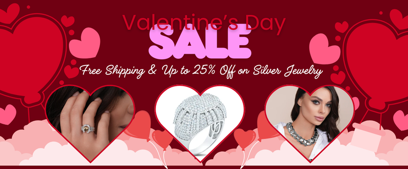 Our Exclusive Valentine's Day Sale: Free Shipping & Up to 25% Off on Silver Jewelry